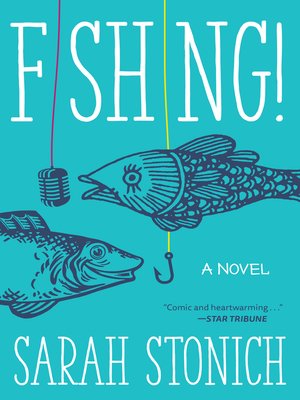 cover image of Fishing!: a Novel